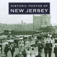 Historic Photos of New Jersey 1596525614 Book Cover