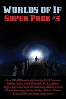 Worlds of If Super Pack #3 1515417360 Book Cover