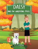 Daisy And The Whispering Trees 1739603257 Book Cover