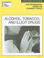 Alcohol, Tobacco, and Illicit Drugs 1414433700 Book Cover