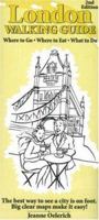 London Walking Guide: Where to Go, Where to Eat, What to Do 1882546172 Book Cover