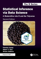 Statistical Inference via Data Science: A ModernDive into R and the Tidyverse (Chapman & Hall/CRC The R Series) 1032708379 Book Cover