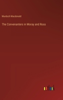 The Convenanters in Moray and Ross 3385233852 Book Cover