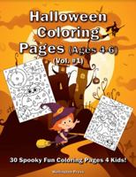 Halloween Coloring Pages (Vol. #1) : 30 Spooky Fun Coloring Pages 4 Kids! 1636730000 Book Cover