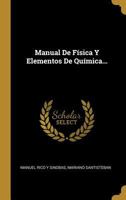 Manual De F�sica Y Elementos De Qu�mica... 0341145068 Book Cover