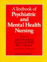 A Textbook of Psychiatric and Mental Health Nursing 0443034613 Book Cover