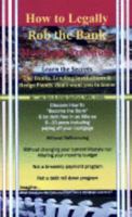 Mortgage Freedom - How to Legally Rob the Bank 0979654807 Book Cover