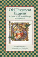 Old Testament Exegesis: A Guide to the Methodology (Resources for Biblical Study) 0788501747 Book Cover