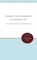 Report of the Commission on Country Life 1469612267 Book Cover