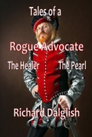 Tales of a Rogue Advocate: The Healer The Pearl B08LNLG9DB Book Cover