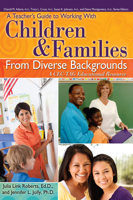 A Teacher's Guide to Working With Children and Families From Diverse Backgrounds: A CEC-TAG Educational Resource 1593639163 Book Cover