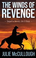 The Winds Of Revenge: The deadliest enemy can lurk in the most unexpected place 1763756203 Book Cover