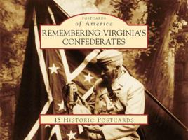 Remembering Virginia's Confederates (Postcards of America) 0738566640 Book Cover