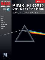 Pink Floyd - Dark Side of the Moon: Bass Play-Along Volume 23 (Bass Play-Along) 1423458931 Book Cover