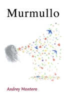 Murmullo (Spanish Edition) B0D367JRL4 Book Cover