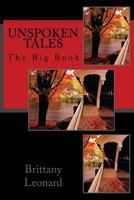 Unspoken Tales: The Big Book 1523909595 Book Cover