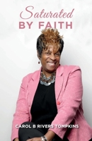 Saturated By Faith 1098345169 Book Cover