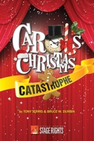 Carol's Christmas Catastrophe 0692315012 Book Cover