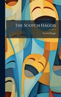 The Scotch Haggis 1023829002 Book Cover