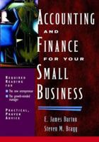 Accounting and Finance for Your Small Business 0471323608 Book Cover
