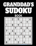 Granddad's Sudoku Book: Grandad's Great Big SUDOKU Book | 320 Fun Easy, Medium and Hard Sudoku Puzzles and Solutions Vol 3. B0882HYHR6 Book Cover