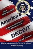 America's Deceit: A journey of a man in search of the truth about himself... and about his country 1493715739 Book Cover