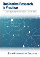 Qualitative Research in Practice: Examples for Discussion and Analysis (JOSSEY-BASS HIGHER & ADULT EDUCATION SERIES) 0787958956 Book Cover