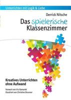 Das Spielerische Klassenzimmer 3950388311 Book Cover