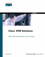 CISCO ATM Solutions: Master ATM Implementation of Cisco Networks 1578702135 Book Cover