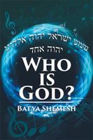 Who Is God? 1514457458 Book Cover