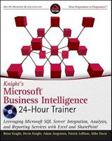 Knight's Microsoft Business Intelligence 24-Hour Trainer 0470889632 Book Cover