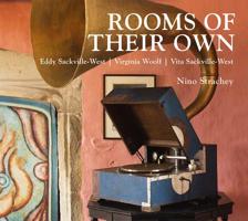 Rooms of Their Own: Eddy Sackville-West, Virginia Woolf, Vita Sackville-West 1841657883 Book Cover