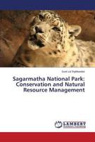 Sagarmatha National Park: Conservation and Natural Resource Management 3659620890 Book Cover