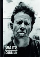 Waits/Corbijn: 77- 11 3829605552 Book Cover