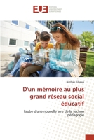 D'un mémoire au plus grand réseau social éducatif 620343552X Book Cover