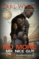 No More Mr. Nice Guy