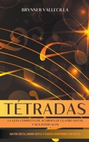 Tétradas: la guía completa de acordes de cuatro notas y sus intervalos B0C44F6X1B Book Cover