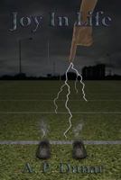 Joy in Life 1973408554 Book Cover