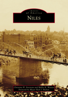 Niles (Images of America) 1467163244 Book Cover
