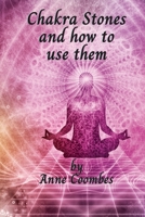 Chakra Stones and how to use them 1447821203 Book Cover