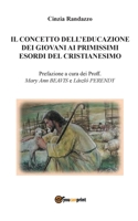 Il concetto dell'educazione dei giovani ai primissimi esordi del cristianesimo 8893212021 Book Cover