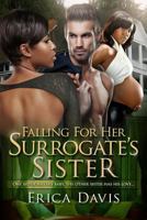 Falling for His Surrogate's Sister 152333049X Book Cover