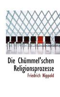 Die Chummel'schen Religionsprozesse 1116471558 Book Cover