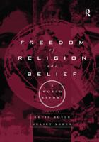 Freedom of Religion and Belief: A World Report 0415159784 Book Cover