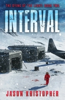 Interval (Book 2, The Dying of the Light) 1945760745 Book Cover