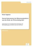 Enrons Instrumente Der Bilanzmanipulation Und Die Rolle Der Wirtschaftsprufer 3838628225 Book Cover