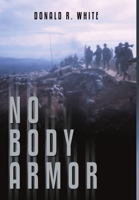 No Body Armor 1483400492 Book Cover