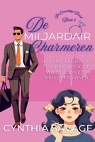 De Miljardair Charmeren (de Onwillige Bruid) (Dutch Edition) B0FQ8YDHHV Book Cover