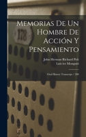 Memorias de un hombre de acción y pensamiento: Oral history transcript / 200 1018542620 Book Cover