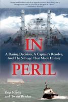 In Peril: A Daring Decision, a Captain's Resolve, and the Salvage that Made History 1494366967 Book Cover
